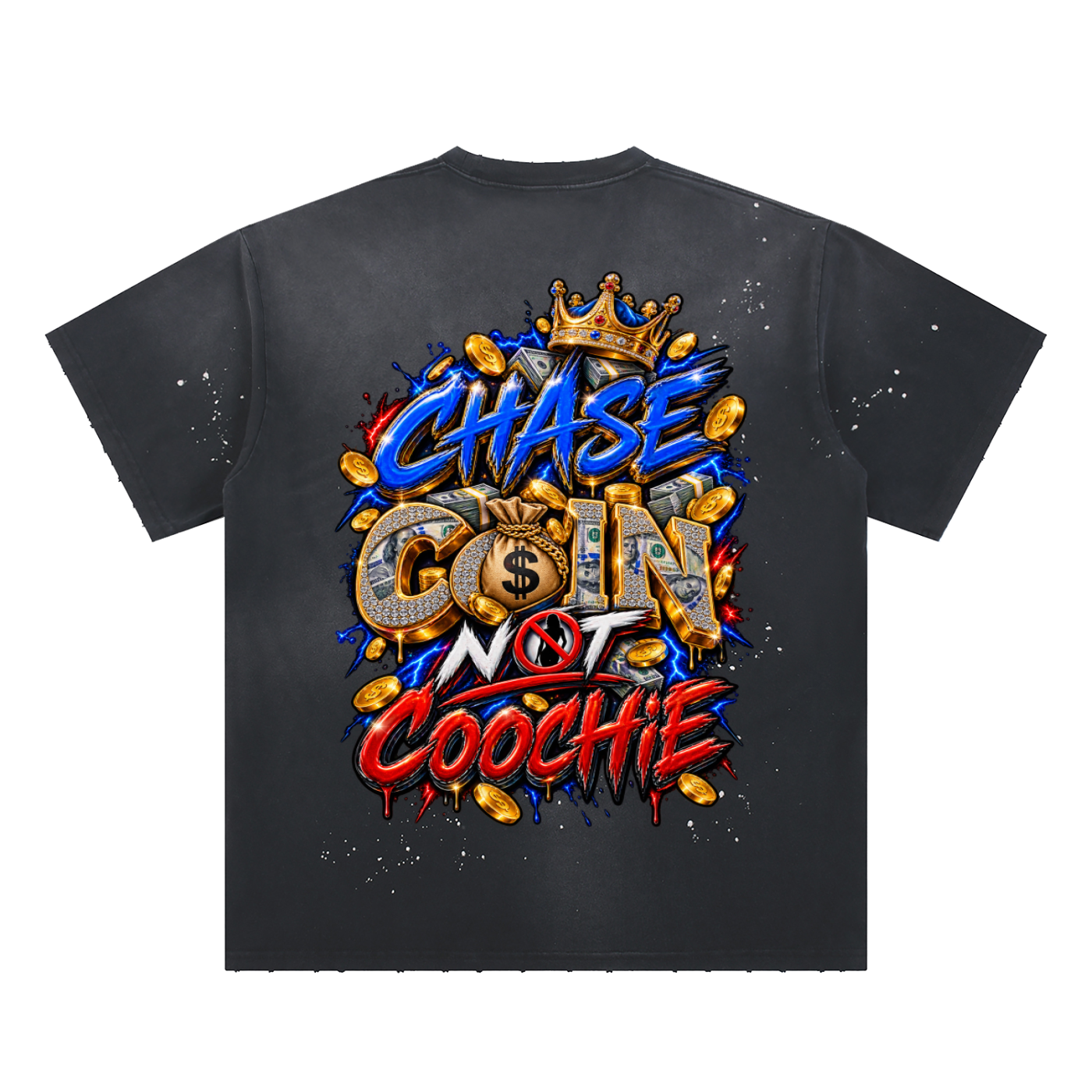 Damagd Goodz Hand-Frayed Sunfade Paint Splatter Chase Money Not Coochie T-Shirt